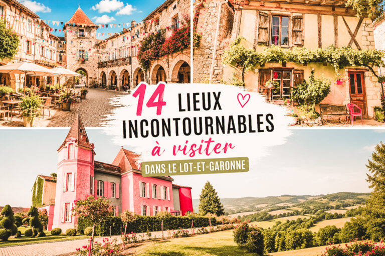 Que faire dans le Lot-et-Garonne ? Nos 14 incontournables